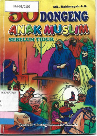 50 Dongeng Anak Muslim Sebelum Tidur