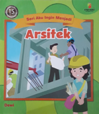 Aku Ingin Menjadi Arsitek
