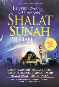 Keistimewaan Dan Keutamaan Shalat Sunnah Pilihan