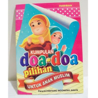 Kumpulan Doa-Doa Pilihan Untuk Anak Muslim