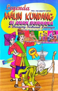 Legenda Maling Kundang Si Anak Durhaka & Dongeng Terkenal Lainnya