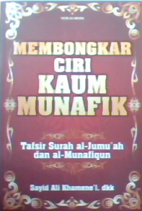 Membongkar Ciri Kaum Munafiq