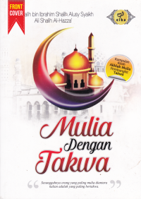 Mulia Dengan Takwa