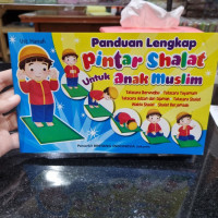 Panduan Lengkap Pintar Shalat Untuk Anak Muslim