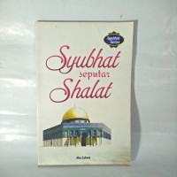 Syubhat Seputar Shalat